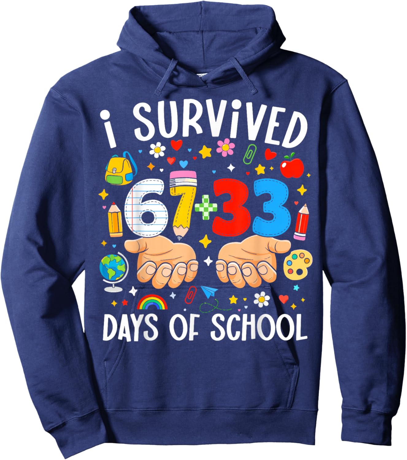 I Survived 67+33 Days of School Teacher 100 Days of School Hoodie - Hoodie | Navy