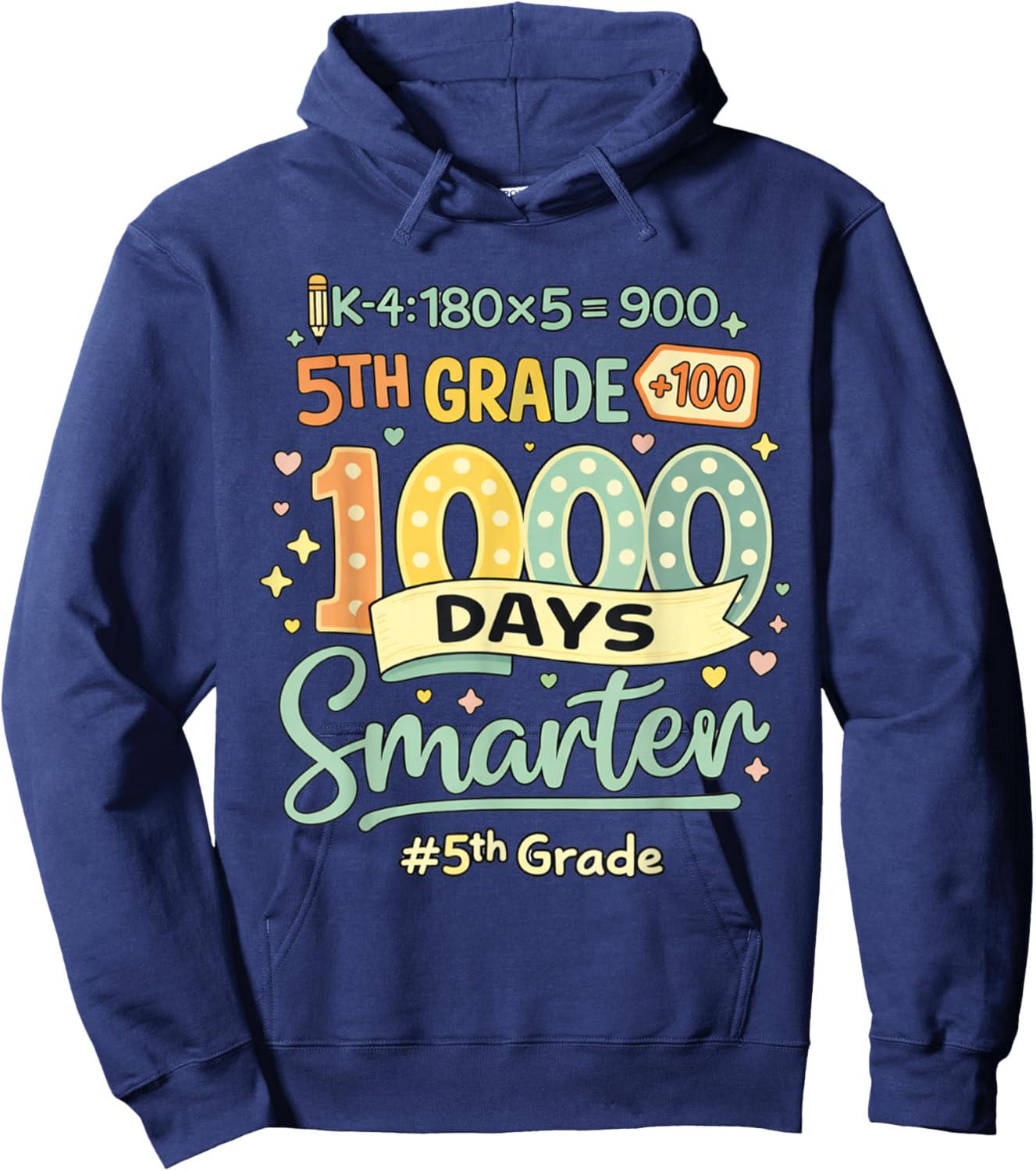 Happy 1000th Day of School 5th Grade Teacher Student Fifth Hoodie - Hoodie | Navy