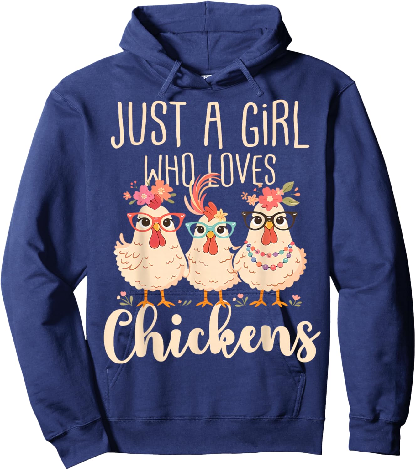Just A Girl Who Loves Chickens Cute Floral Animals Lover Hoodie - Hoodie | Navy