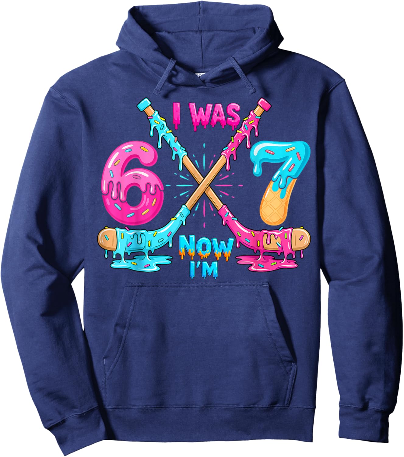 Funny Meme I was 6 Now I'm 7 Hockey Birthday Ice Cream Drip Hoodie - Hoodie | Navy