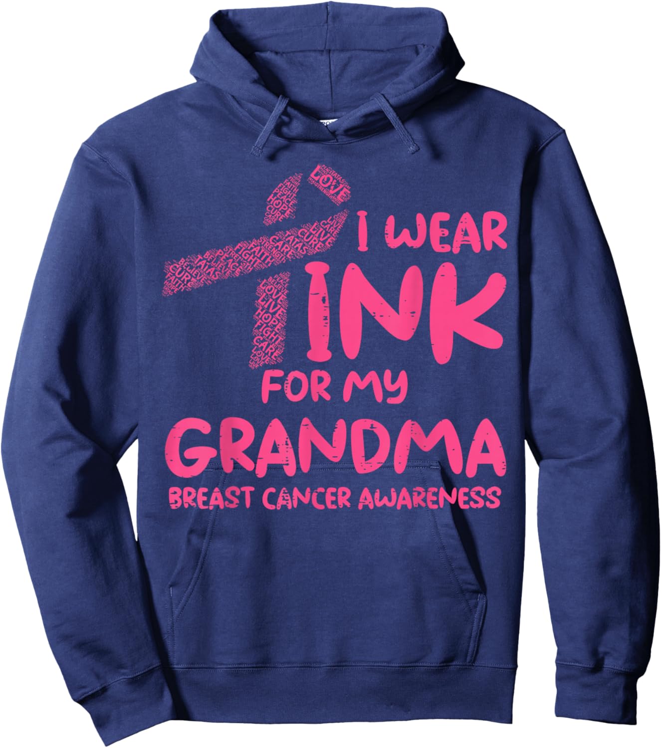 I Wear Pink for My Grandma Breast Cancer Awareness Hoodie - Hoodie | Navy