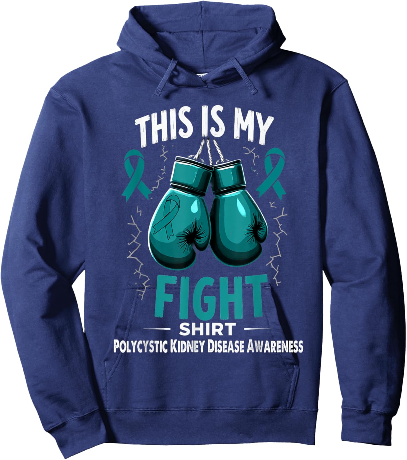 Polycystic Kidney Disease Awareness This is My Fight Hoodie - Hoodie | Navy