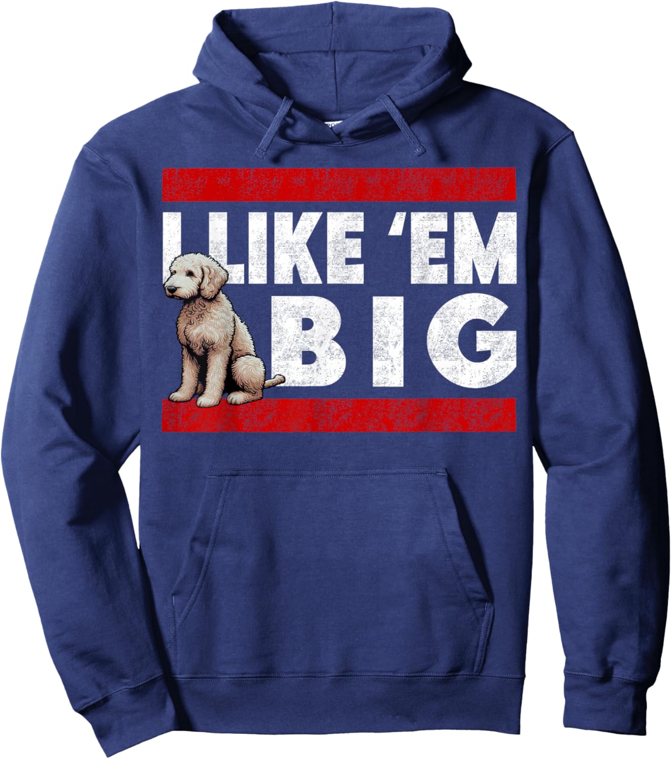 Doodle, Labradoodle I Like Em Big, Cute Large Breed Dog Hoodie - Hoodie | Navy