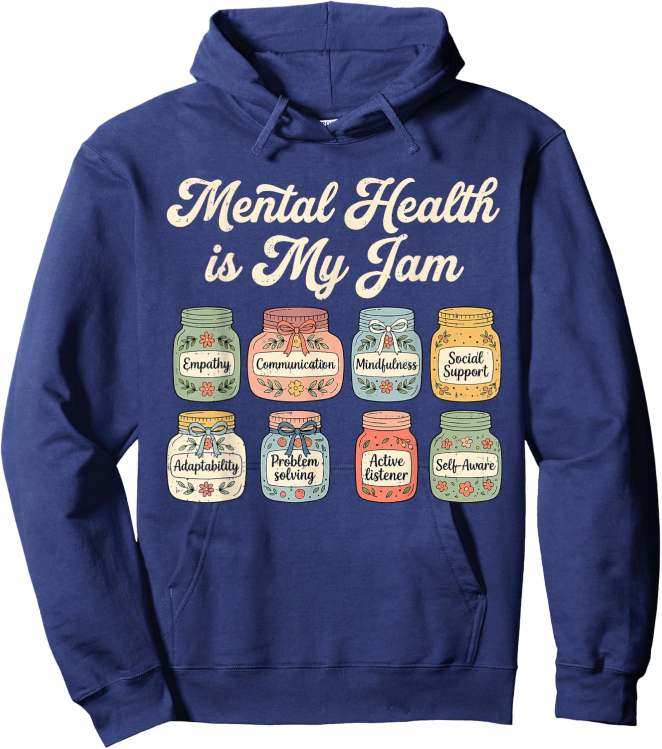 Mental Health is My Jam Mental Health Awareness Counselor Hoodie - Hoodie | Navy