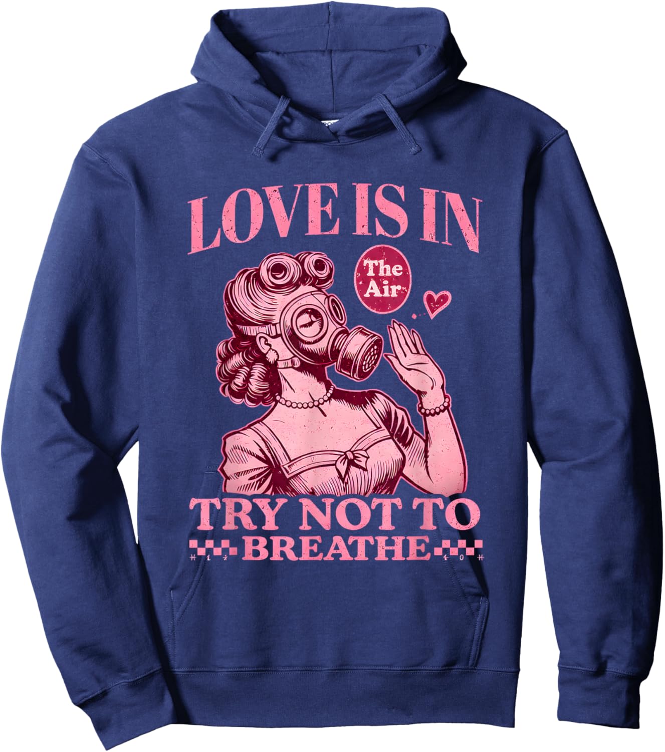 Funny Retro Valentine Gas Mask Love is in The Air Joke Hoodie - Hoodie | Navy