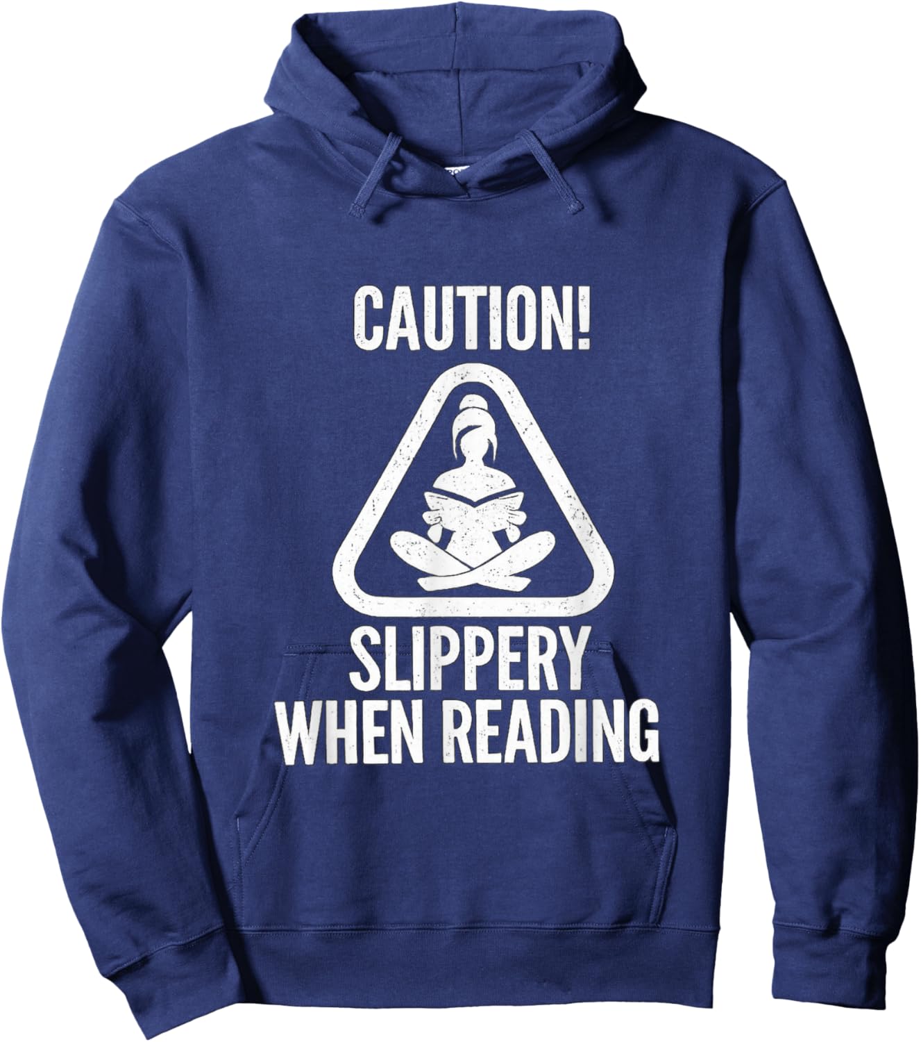 Slippery When Reading Funny Unhinged Book Lover Meme Witty Hoodie - Hoodie | Navy