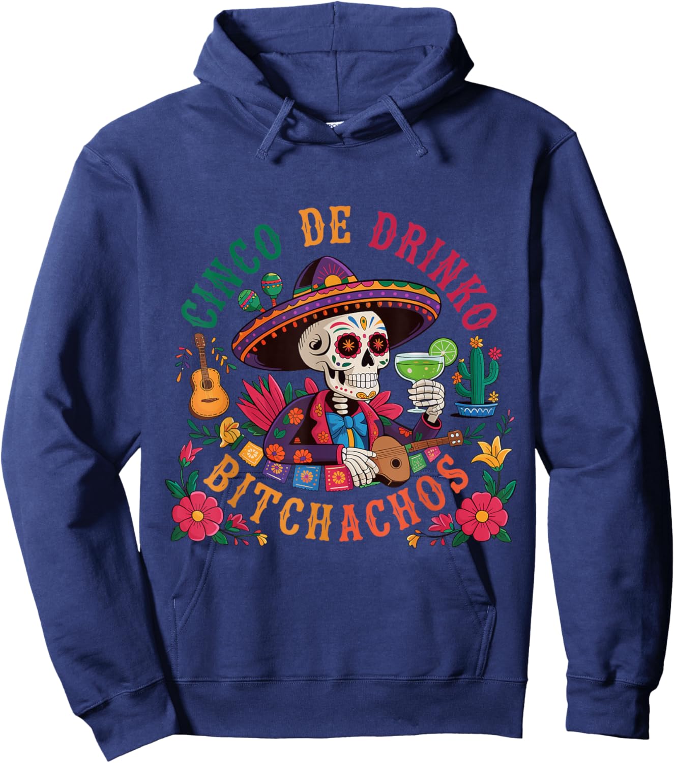 Cinco de Drinko Bitchachos Sugar Skull Sombrero Guitar Hoodie - Hoodie | Navy