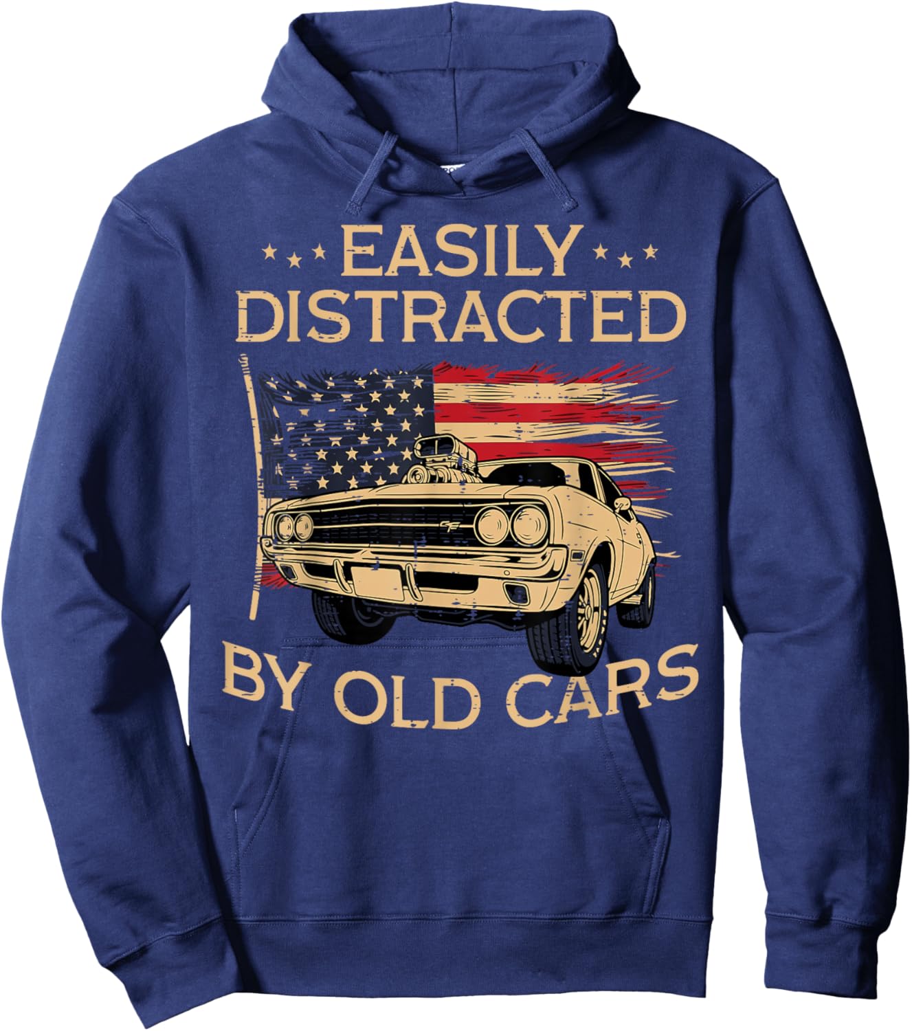 Easily Distracted by Old Cars US Flag Vintage Patriotic Men Hoodie - Hoodie | Navy