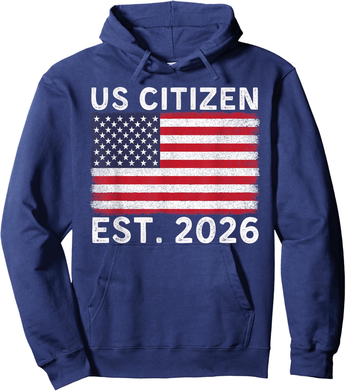 US Citizen Est 2026 Proud New American Citizenship Vintage Hoodie - Hoodie | Navy