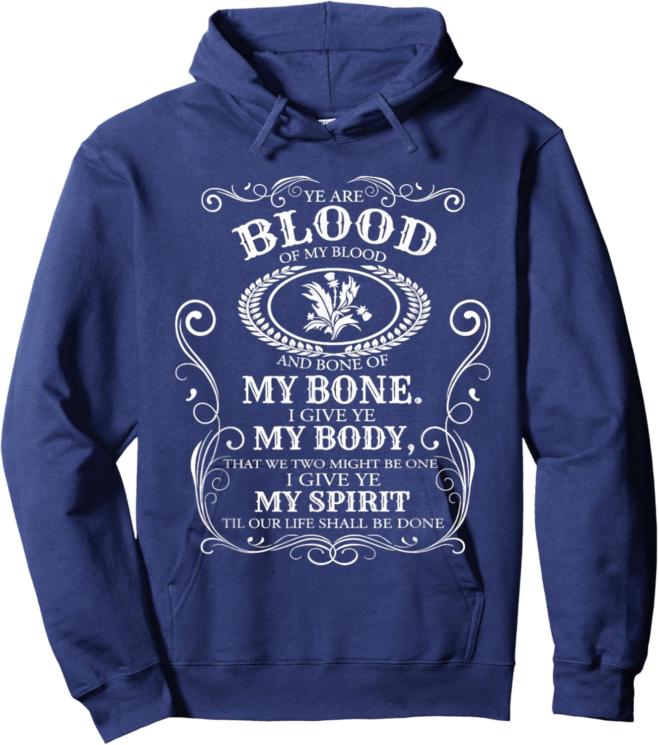 Outlander Ye are Blood of My Blood and Bone of My Bone Hoodie - Hoodie | Navy