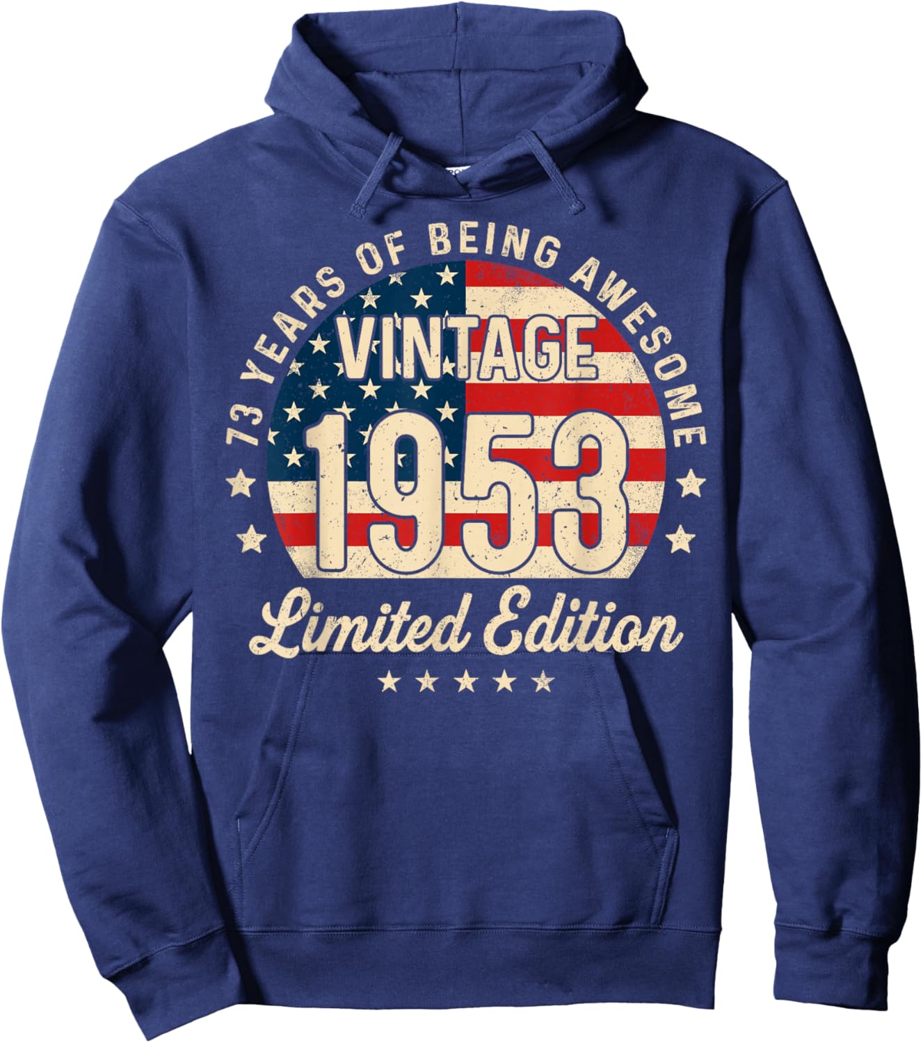 73rd Birthday Vintage 1953 73 Year Old Gifts Men USA Flag Hoodie - Hoodie | Navy
