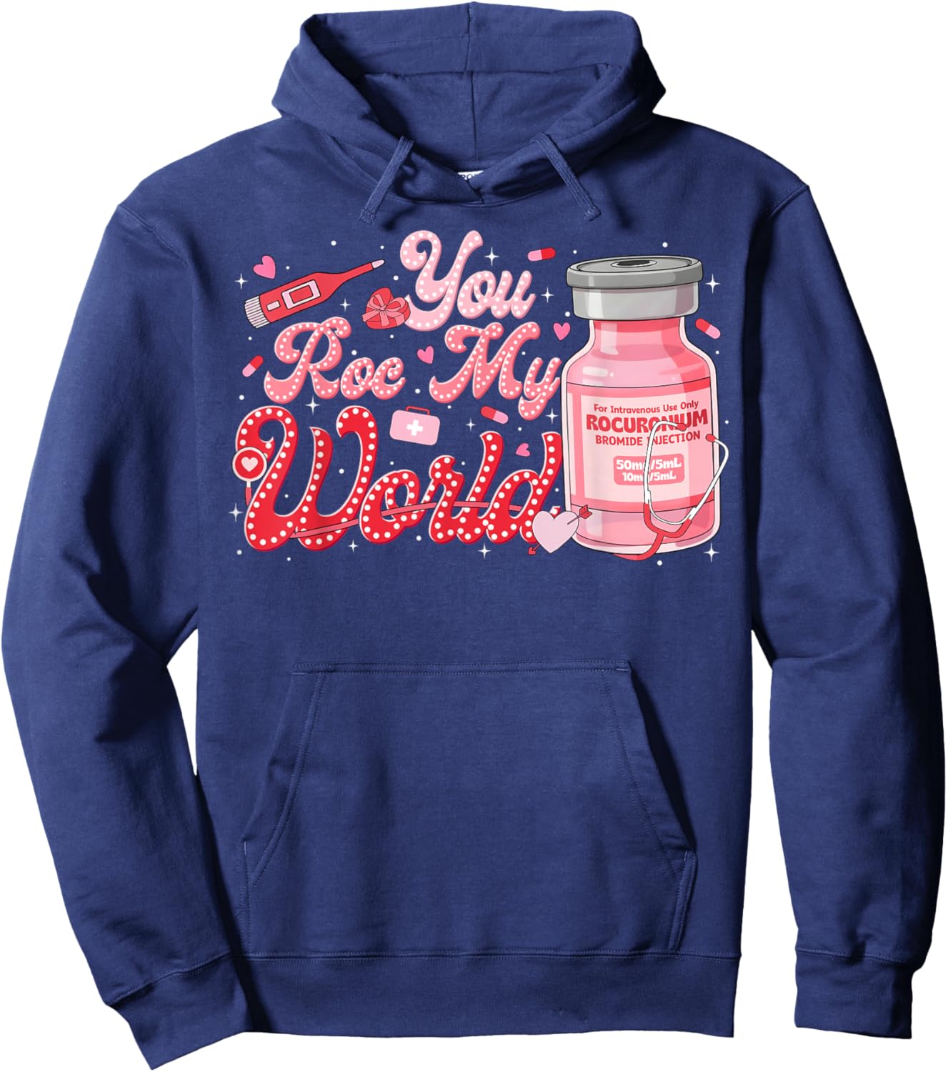 Valentine ER ED ICU NICU RN Nurse You ROC My World Hoodie - Hoodie | Navy