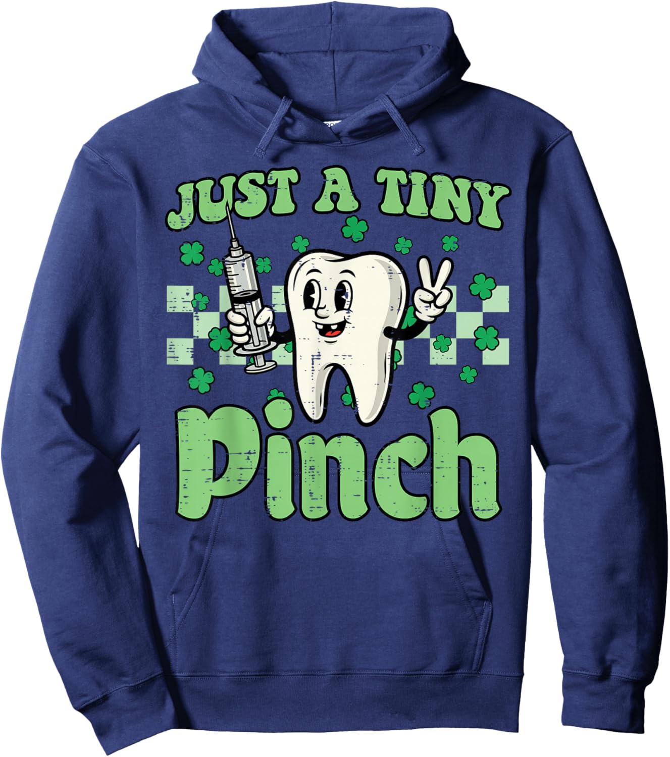 St Patricks Day Tooth Just Tiny Pinch Dentist Dental Women Hoodie - Hoodie | Navy