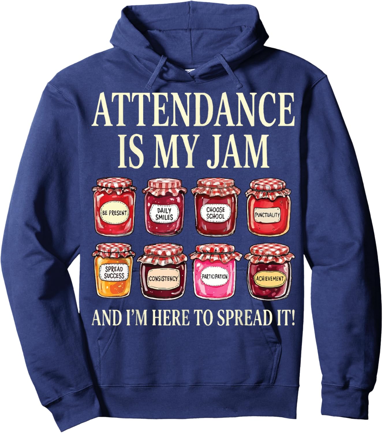 Attendance is My Jam Hoodie - Hoodie | Navy