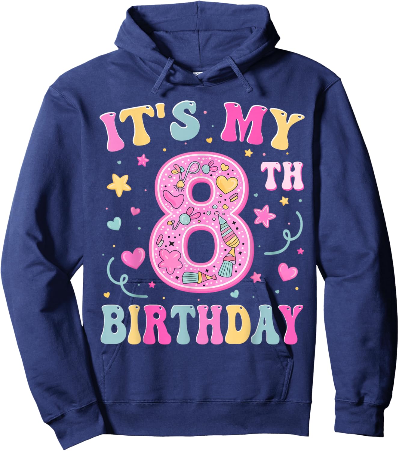 Kids It's My 8th Birthday Girl 8 Seven Happy Birthday Girls Hoodie - Hoodie | Navy