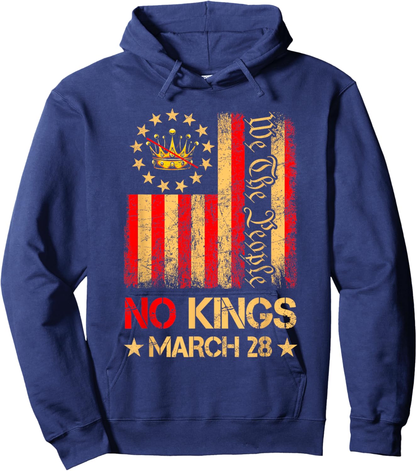 No Kings March 28 2026 No Kings Day US Flag Vintage Hoodie - Hoodie | Navy