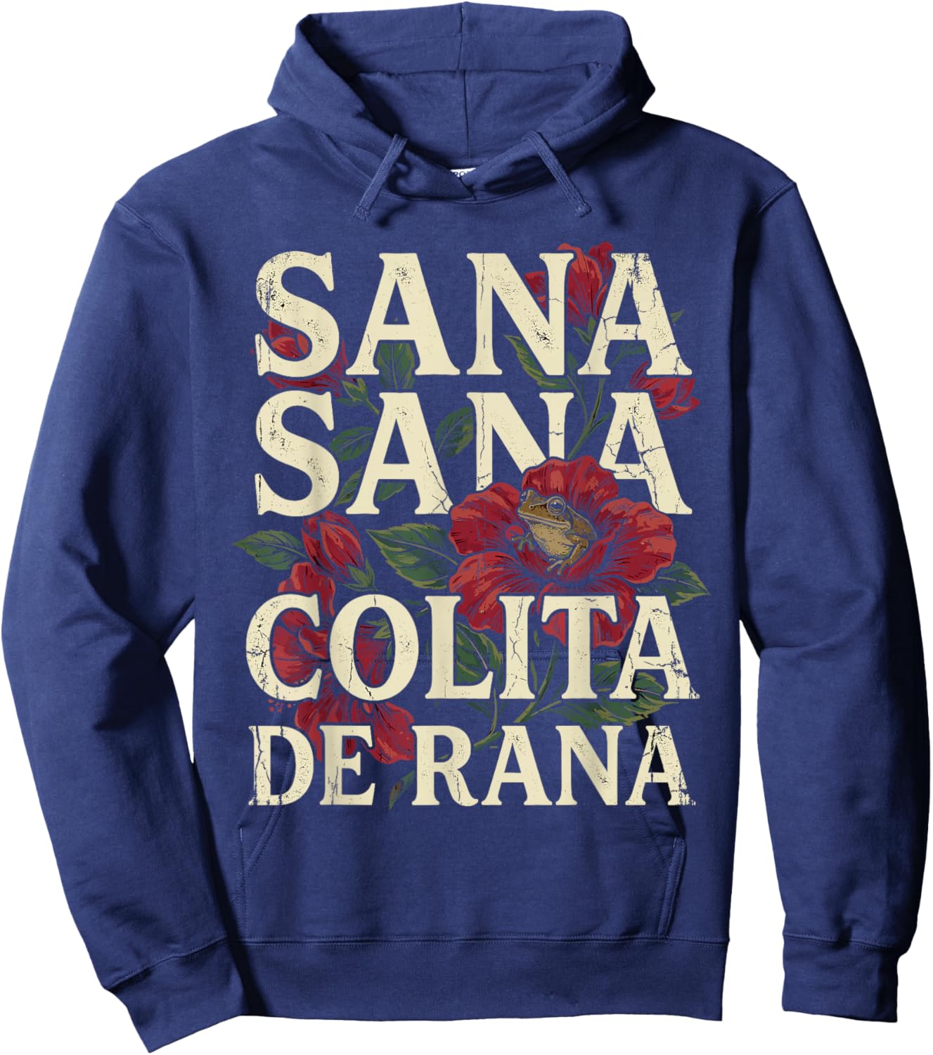 Sana Sana Colita De Rana Funny Puerto Rico Floral Coqui Frog Hoodie - Hoodie | Navy