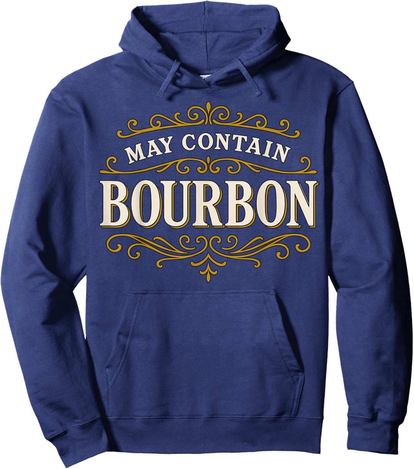 May Contain Bourbon Funny Whiskey Saying Hoodie - Hoodie | Navy