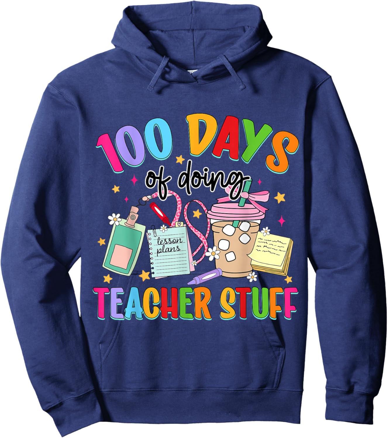 100 Days of School Teacher 100th Day of School Teachers Hoodie - Hoodie | Navy