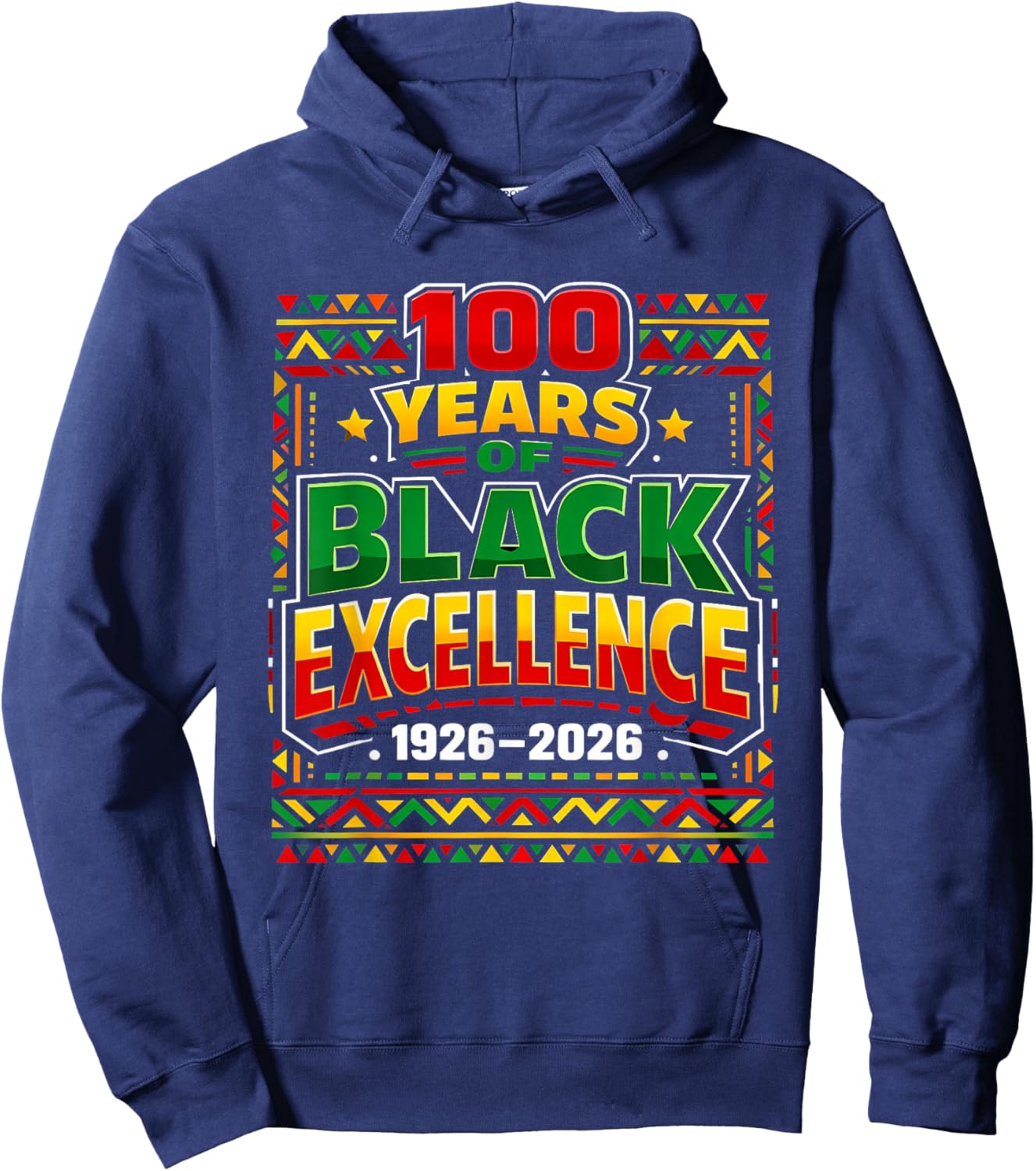 100 Years of Black Excellence BlackHistory Month 1926-2026 Hoodie - Hoodie | Navy