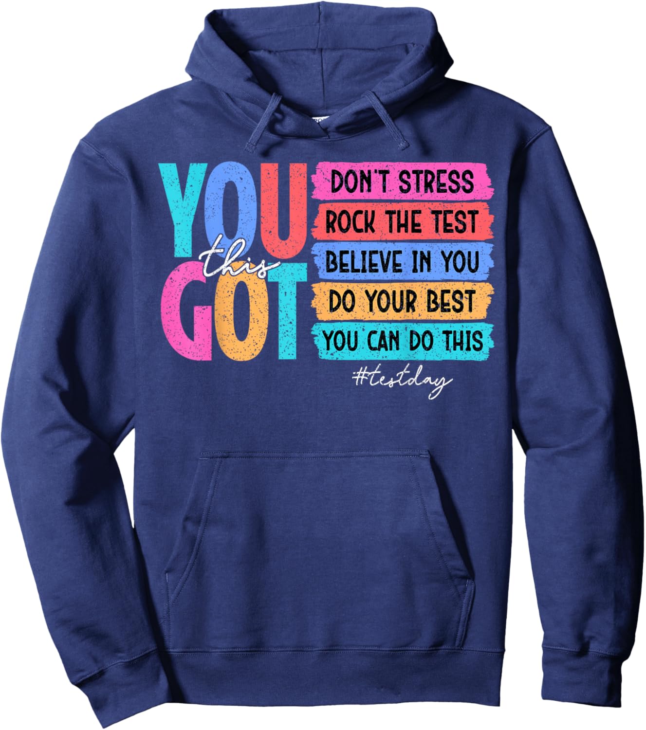 You Got This Don't Stress Rock The Test Boy Girl Teacher Hoodie - Hoodie | Navy