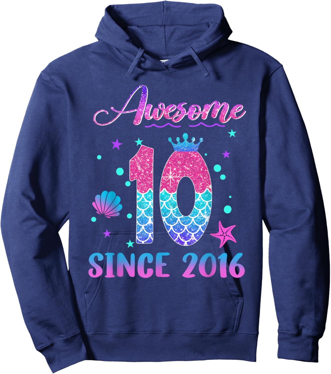 Awesome Since 2016 10 Year Old 10th Birthday Mermaid Hoodie - Hoodie | Navy