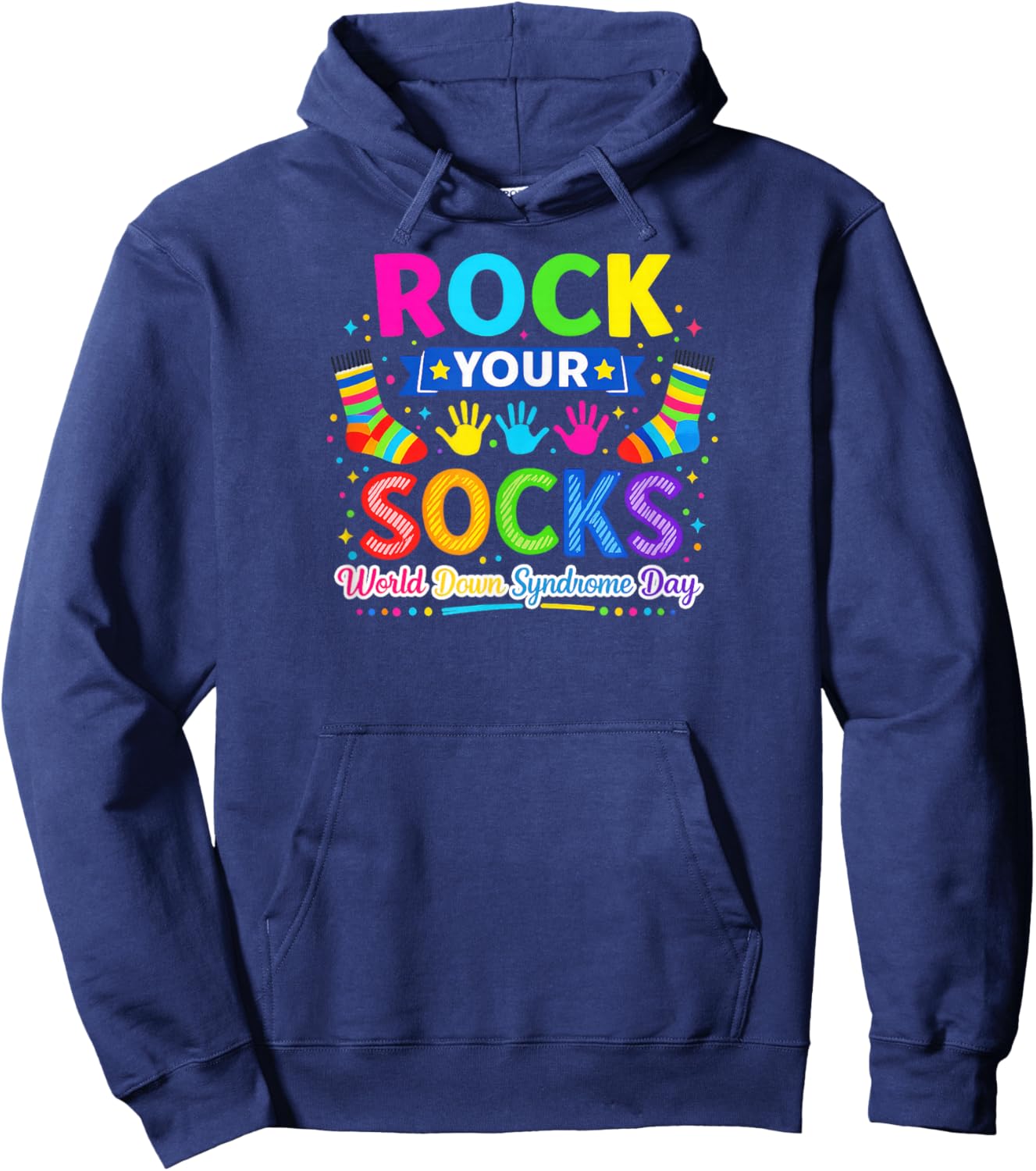 Rock Your Socks World Down Syndrome Day Awareness Hoodie - Hoodie | Navy