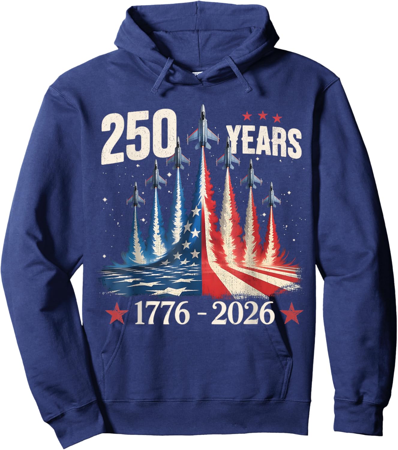 250 Years 1776-2026 Fighter Jets USA Flag 250th Birthday Hoodie - Hoodie | Navy