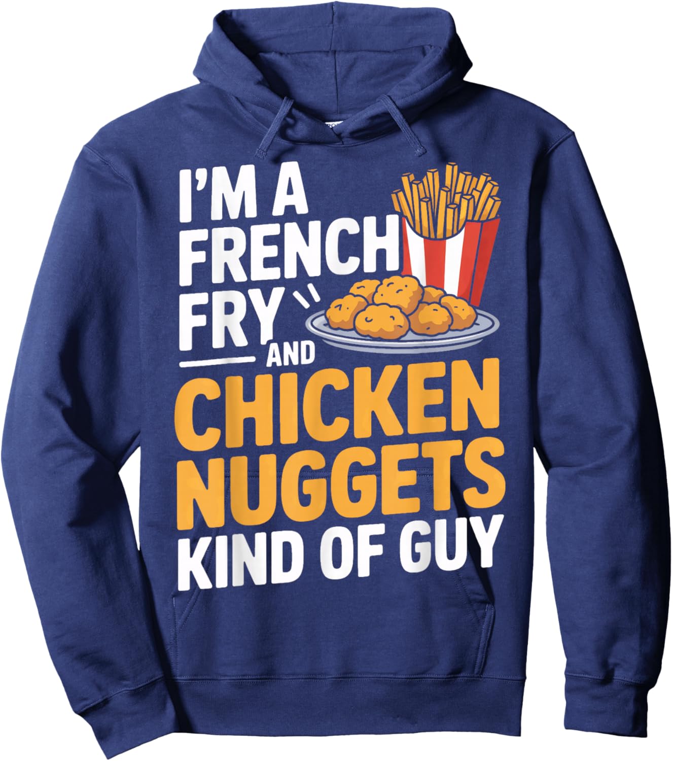 French Fry Nugget Enthusiast Funny Eating Hoodie - Hoodie | Navy