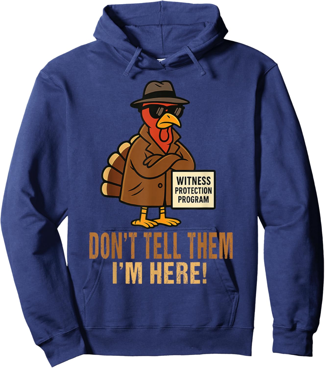 Funny Thanksgiving Turkey Humor Holiday Dinner Family Fall Hoodie - Hoodie | Navy