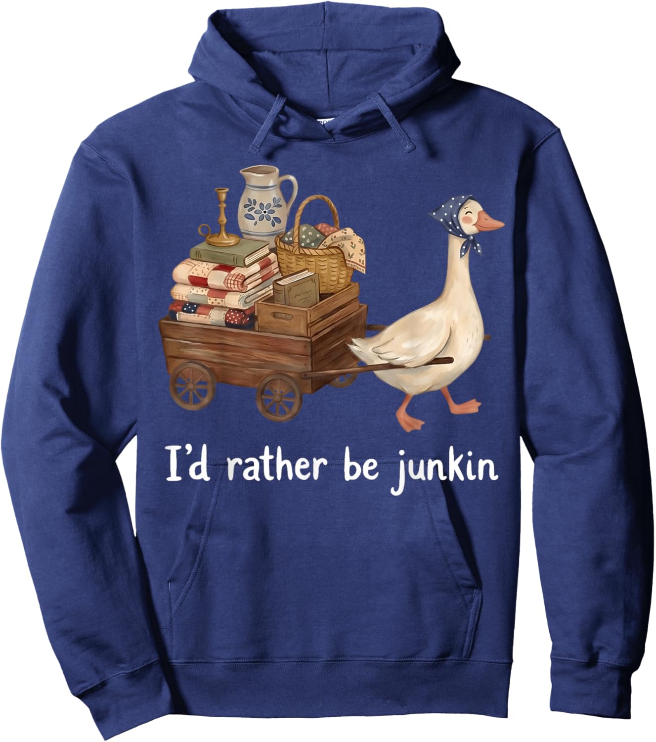 I'd Rather Be Junkin Vintage Duck Silly Goose Thrifting Hoodie - Hoodie | Navy