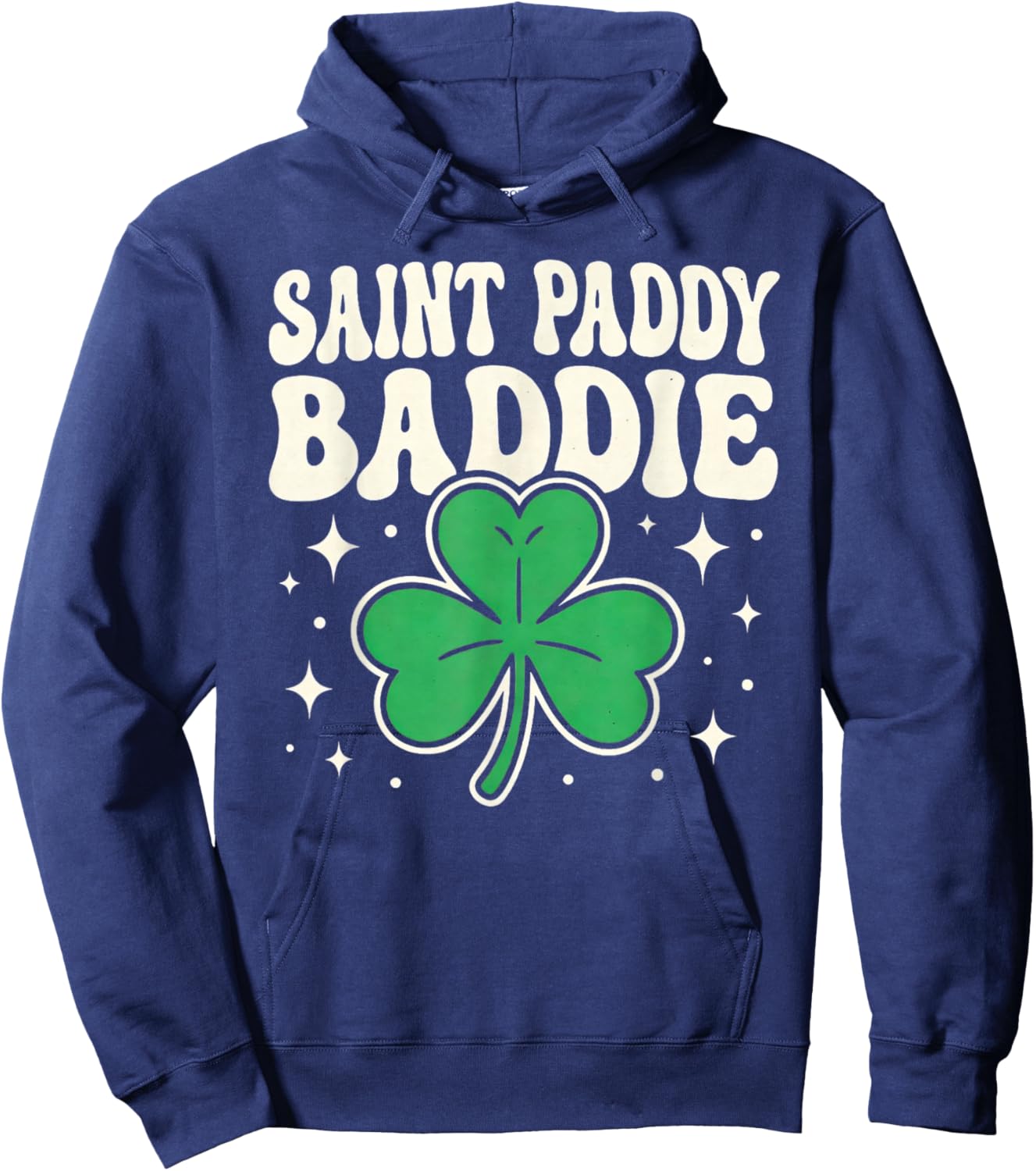 Saint Paddy Baddie Funny St. Patrick's Day Party Hoodie - Hoodie | Navy