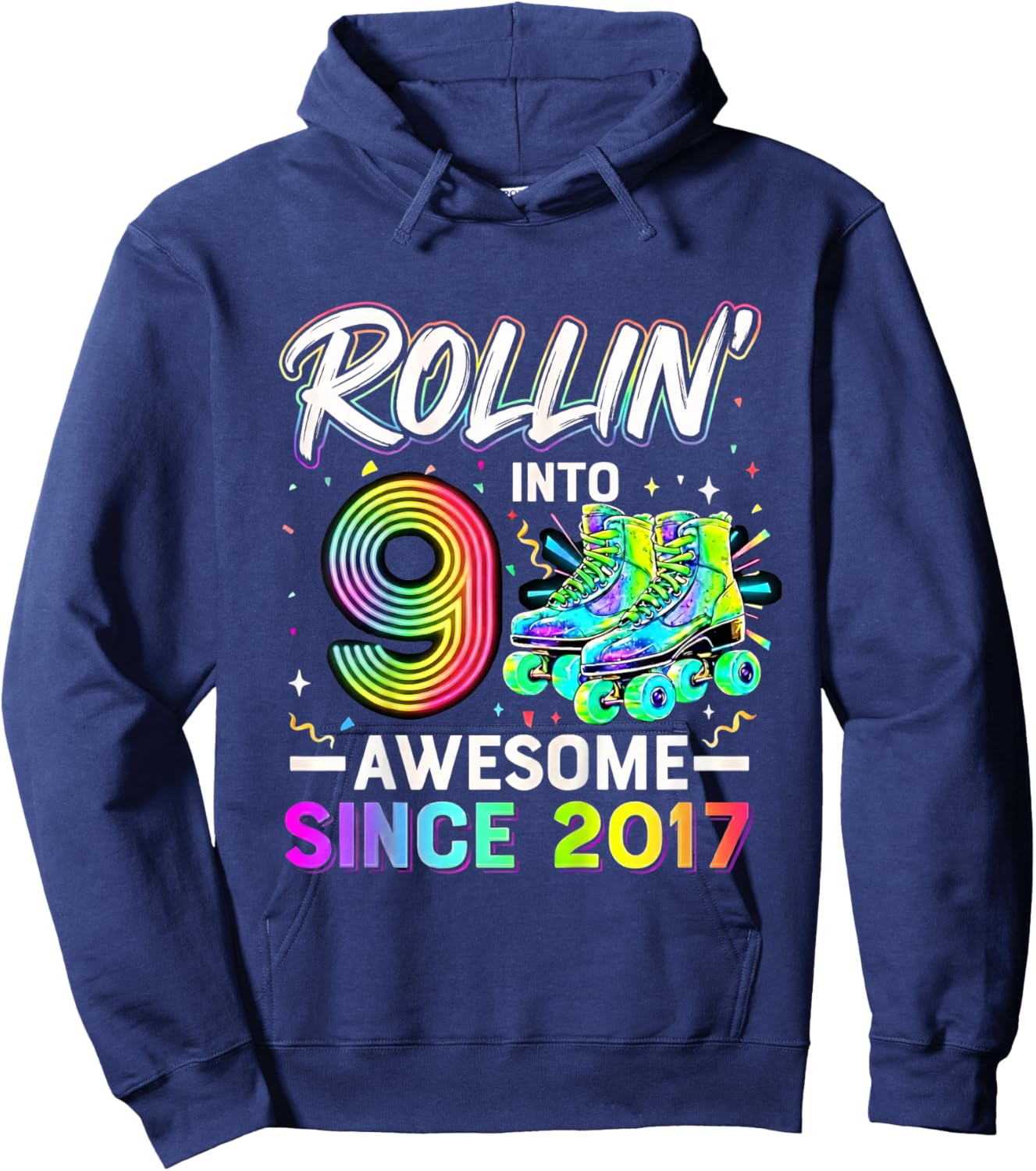 Rollin' Into 9 Awesome Since 2017 Roller Skating Birthday Hoodie - Hoodie | Navy
