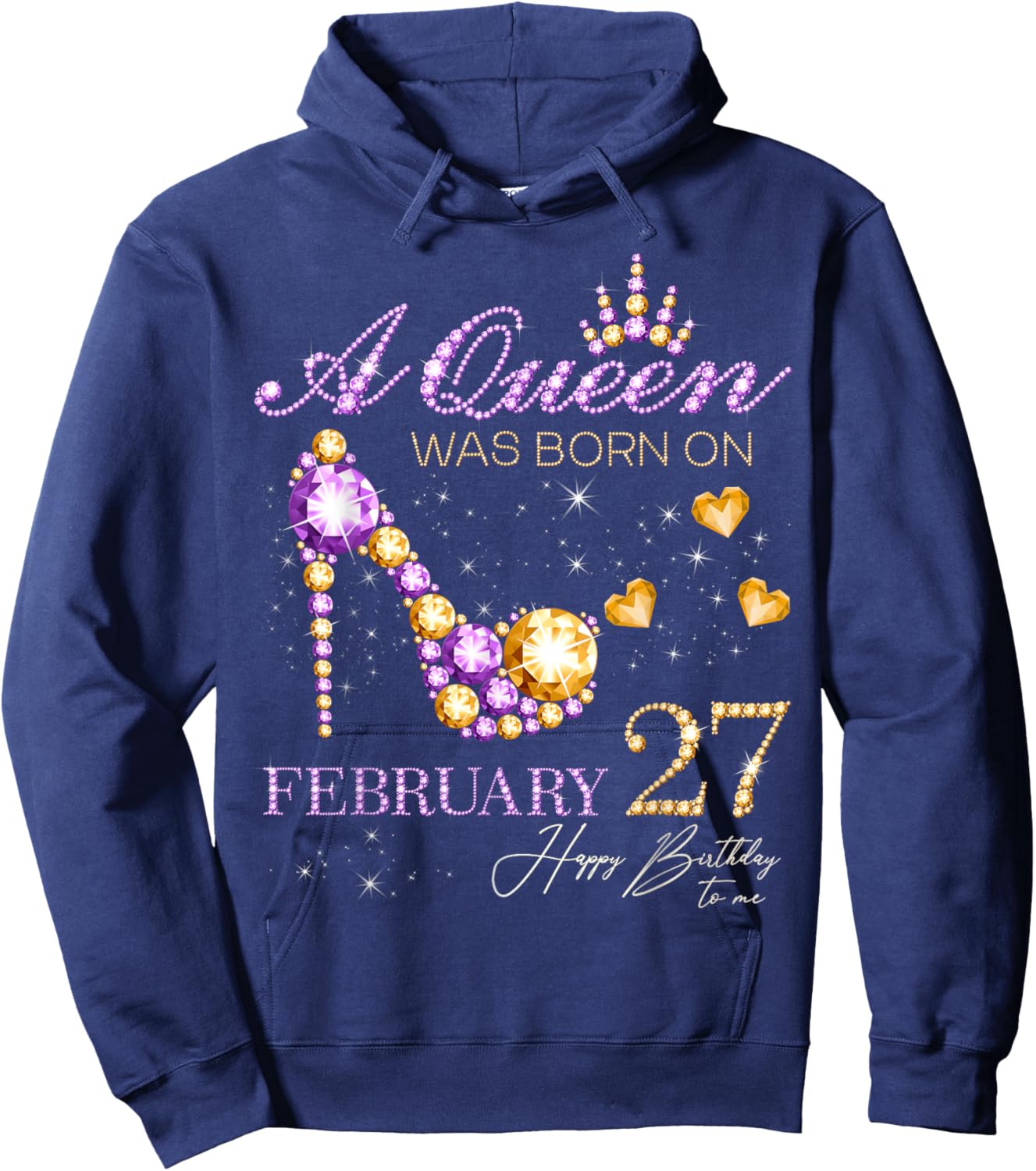 A Queen was Born on February 27 Happy Birthday to Me Queen Hoodie - Hoodie | Navy