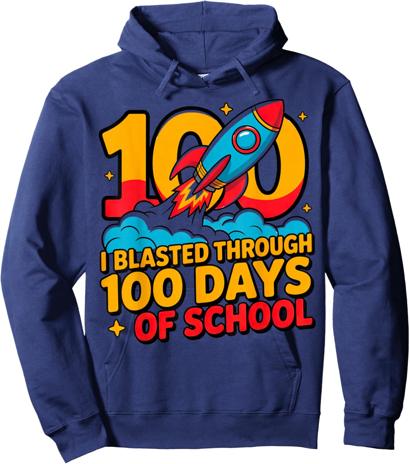 I Blasted Through 100 Days of School Rocket Ship Design Hoodie - Hoodie | Navy