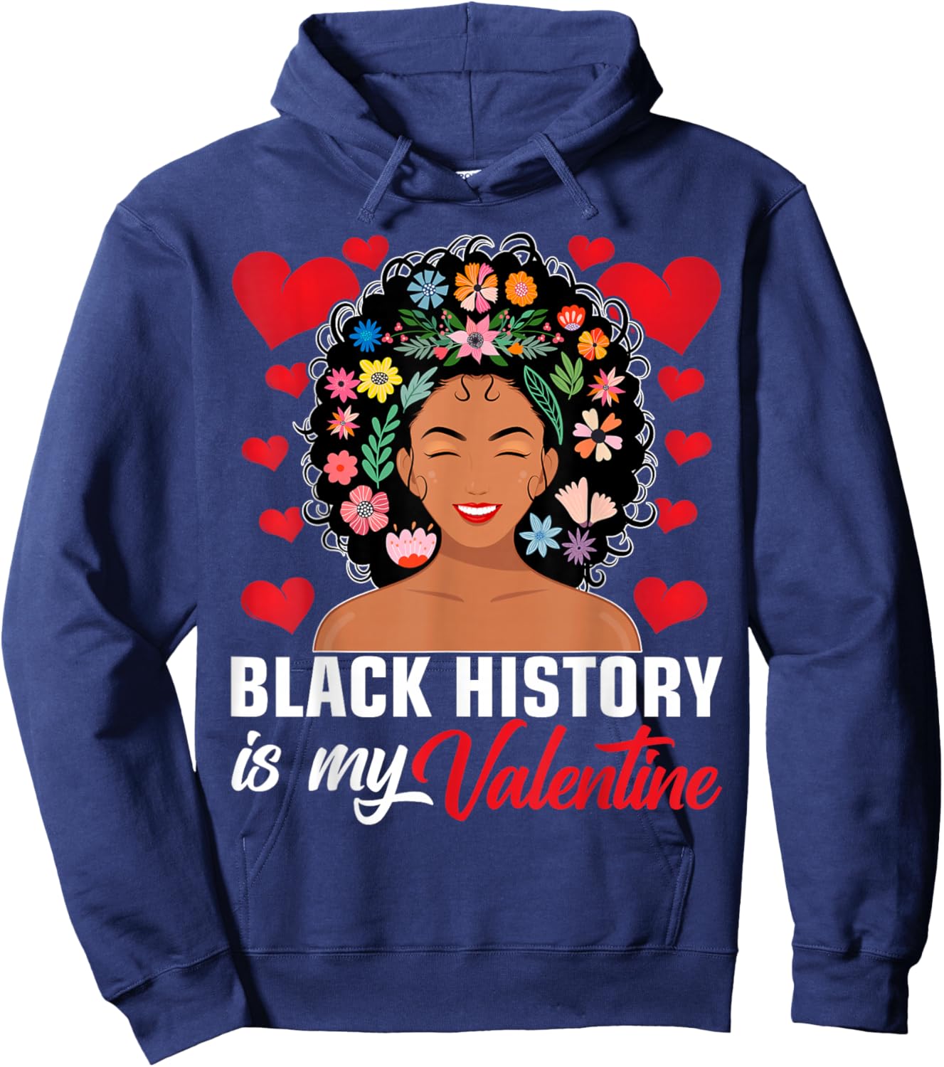 Black History is My Valentine African American Women Girls Hoodie - Hoodie | Navy