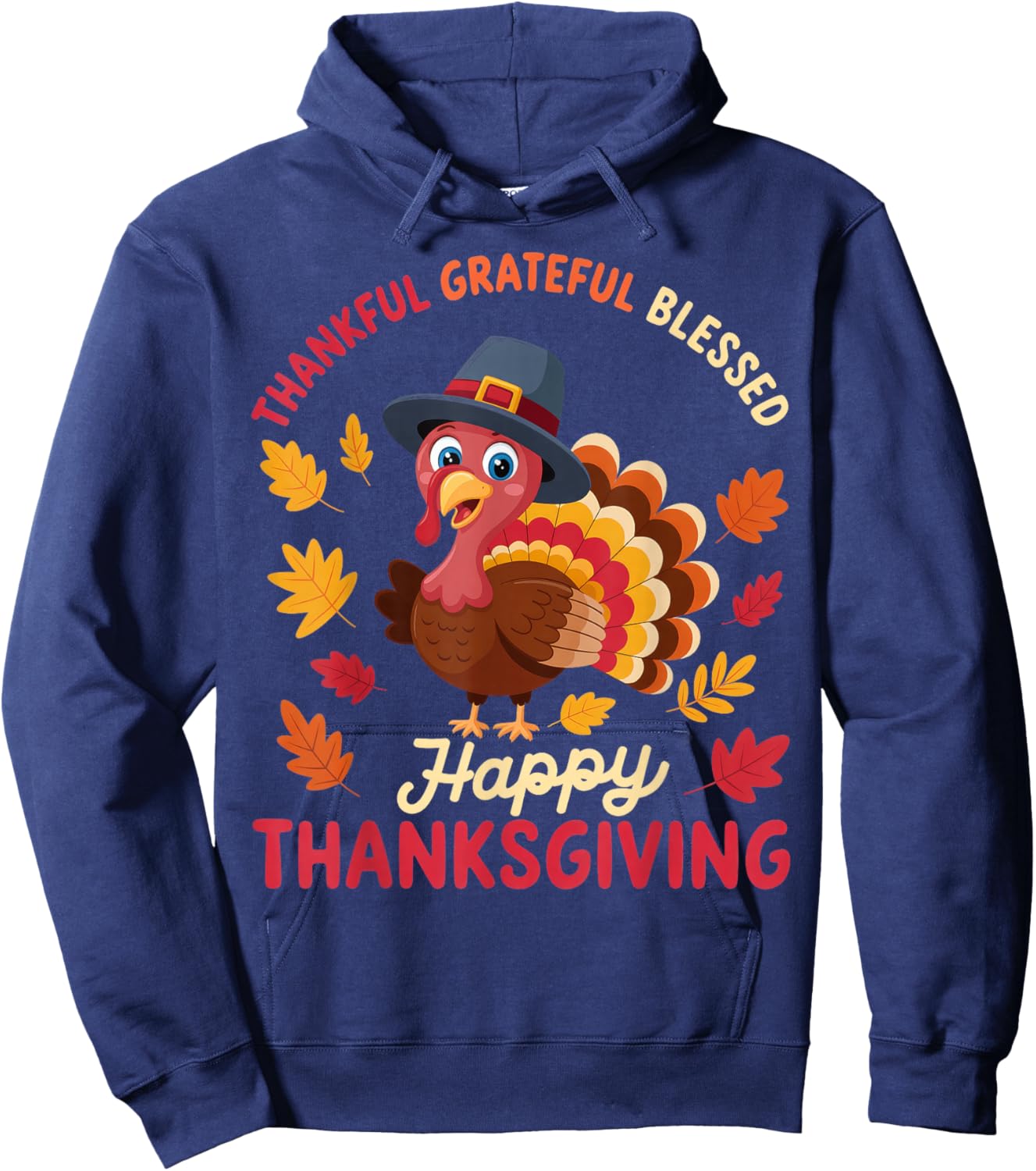 Thankful Grateful Blessed Thanksgiving Turkey Hoodie - Hoodie | Navy