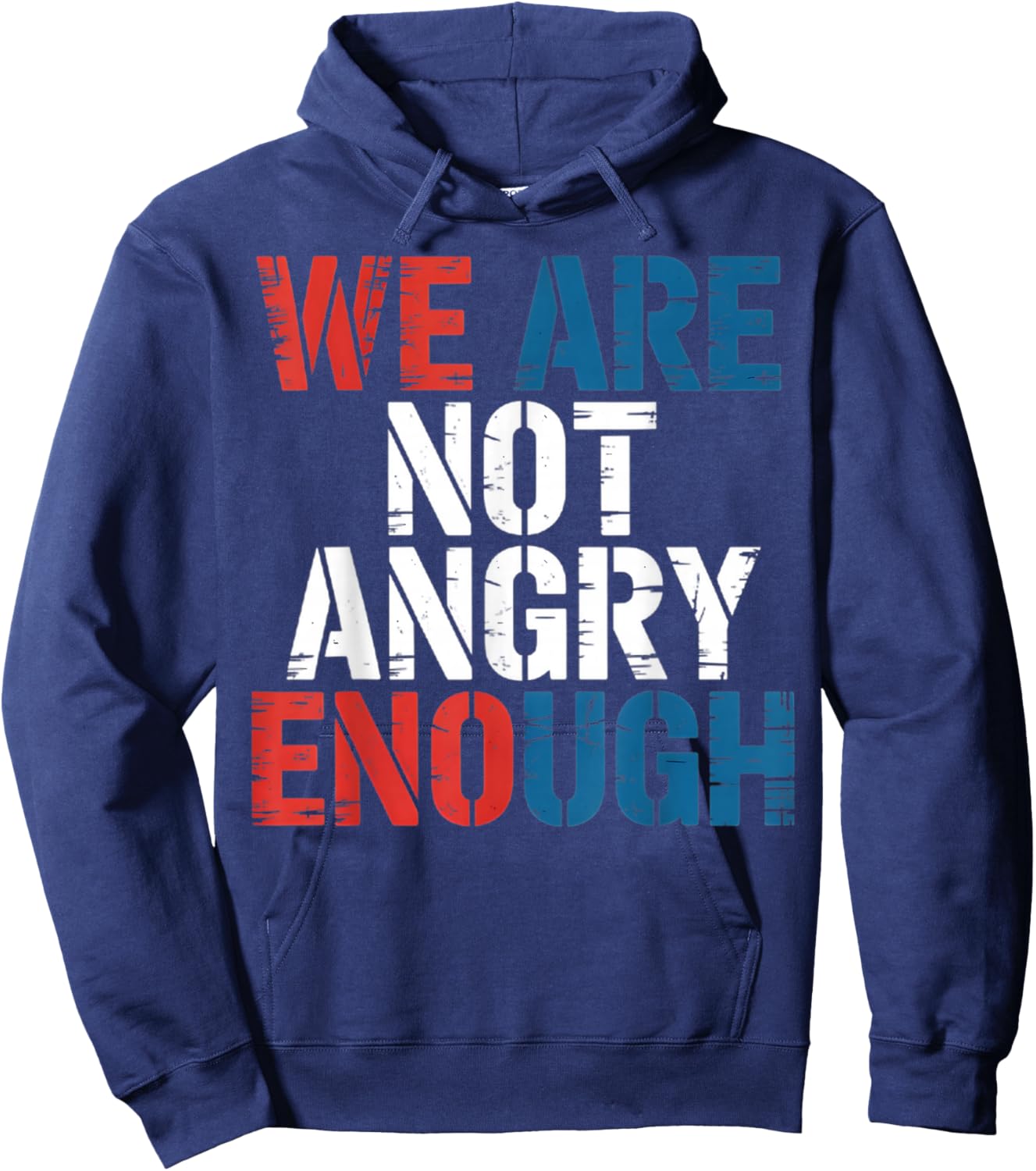 WE are NOT Angry Enough American Constitution Hoodie - Hoodie | Navy