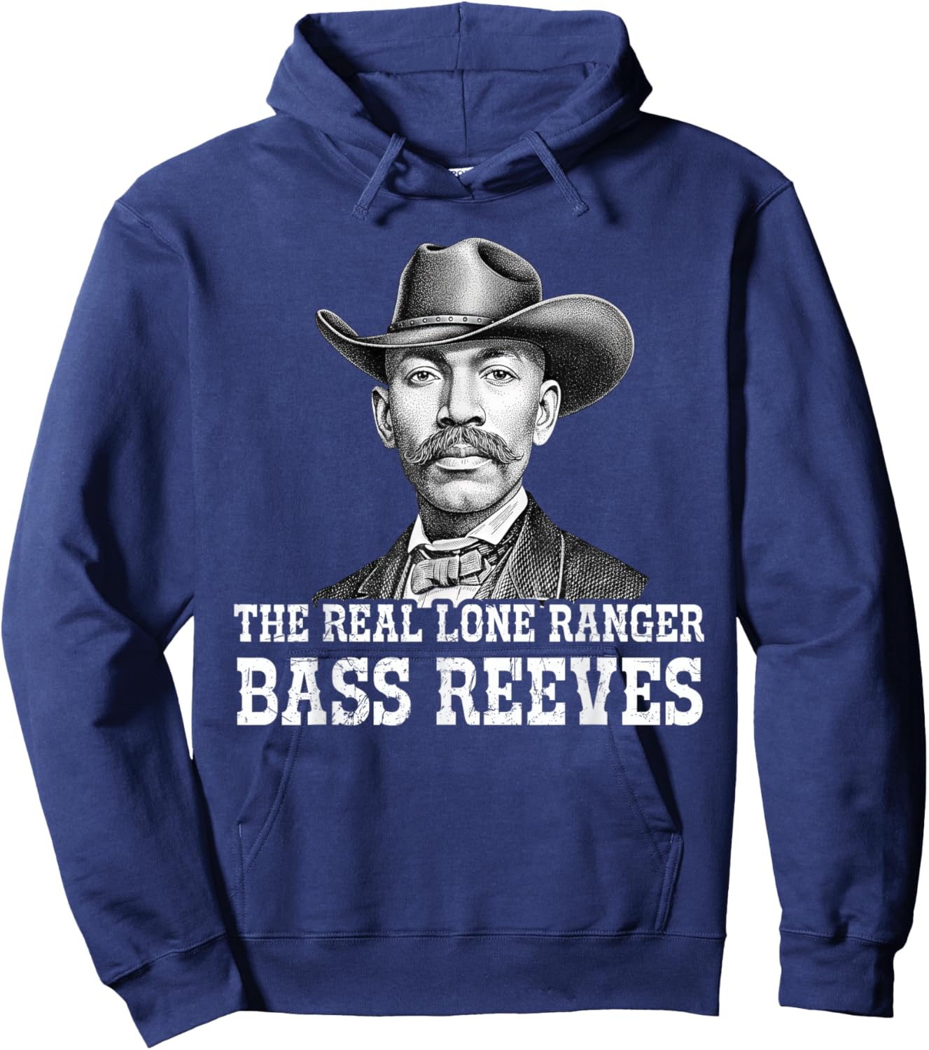 Bass Reeves The Real Lone Ranger Western Black History Hoodie - Hoodie | Navy