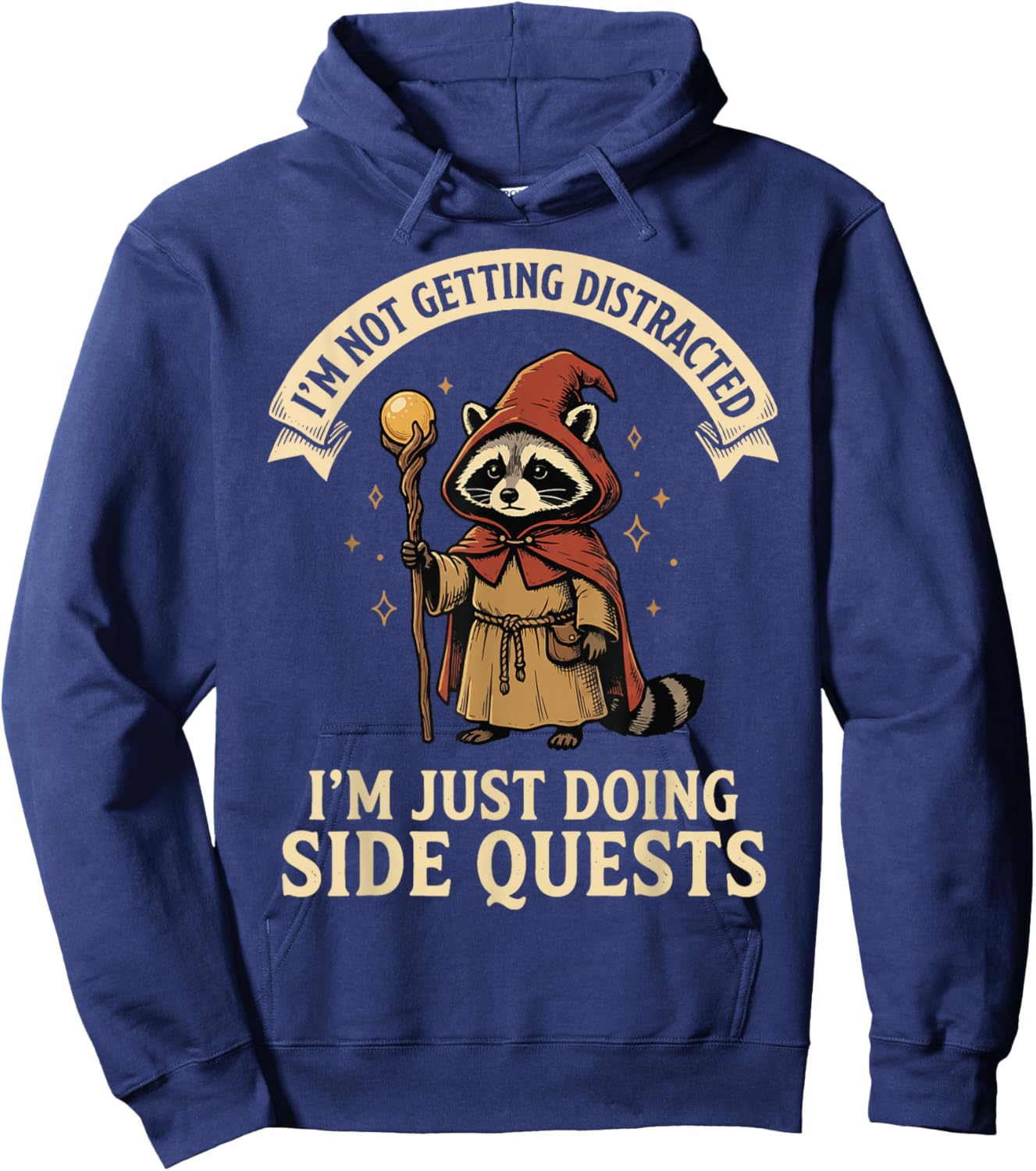 I'm Not Getting Distracted I'm Just Doing Side Quests Hoodie - Hoodie | Navy