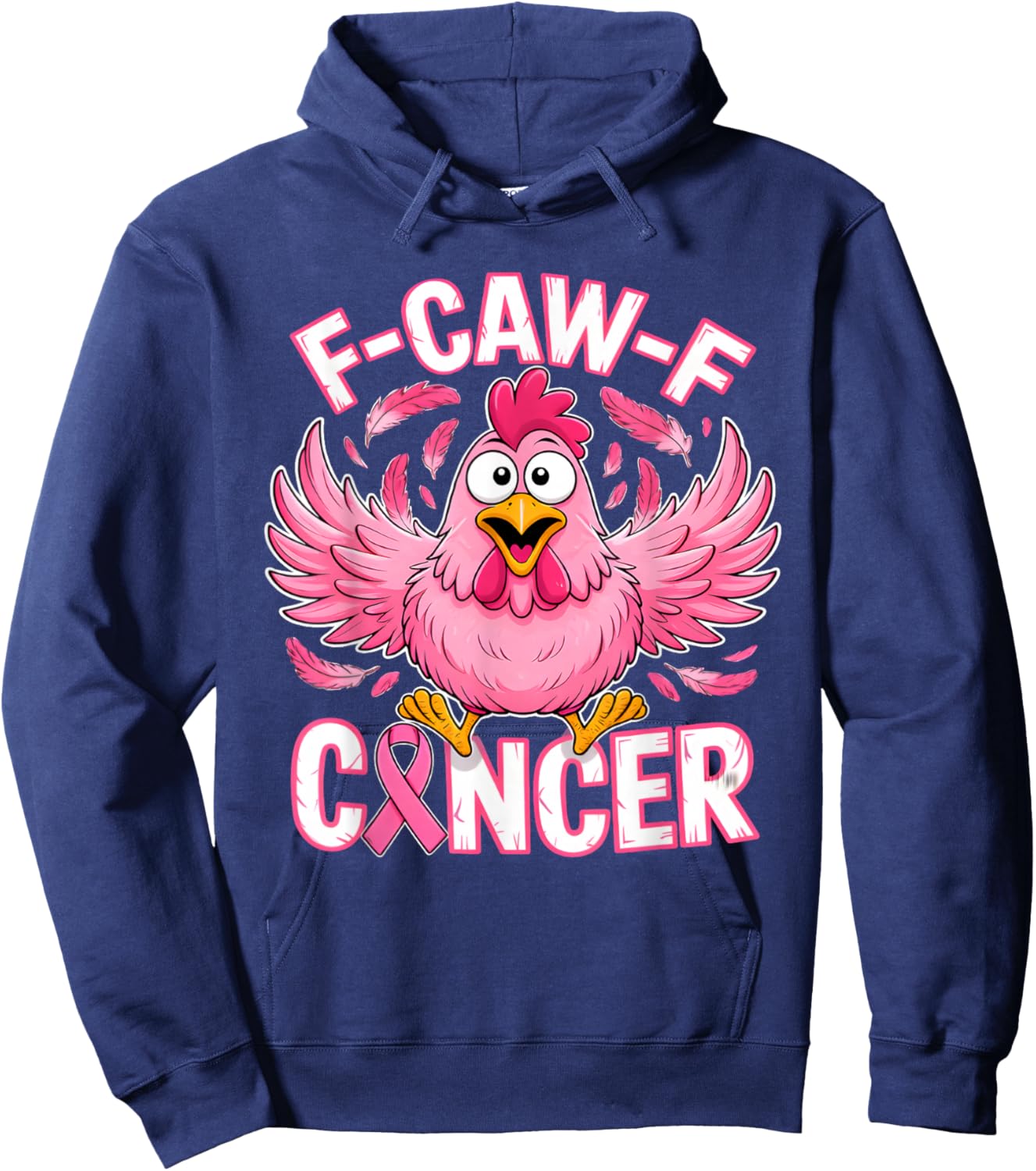 F-Caw-F Cancer Breast Cancer Awareness Pink Hoodie - Hoodie | Navy