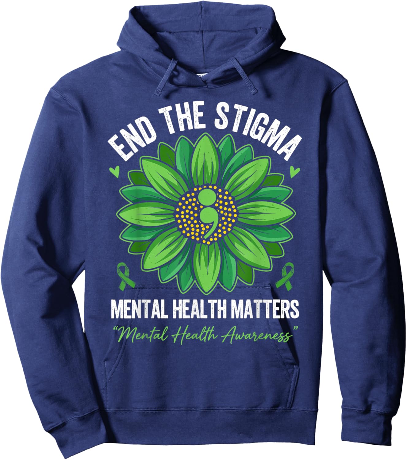 End The Stigma Green Flower Mental Health Matters Awareness Hoodie - Hoodie | Navy