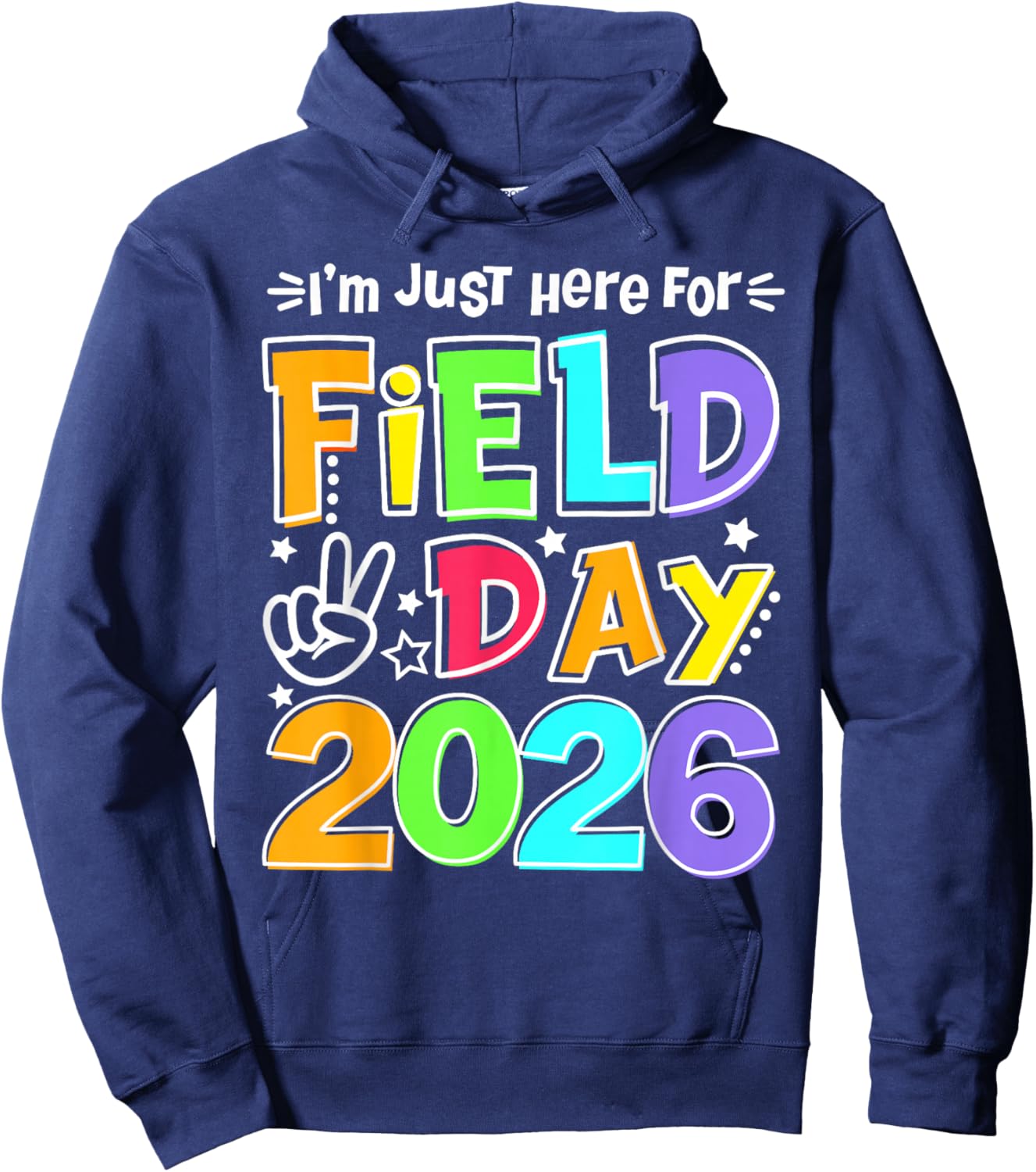 Just Here for Field Day Fun Day 2026 Teacher Kids Hoodie - Hoodie | Navy