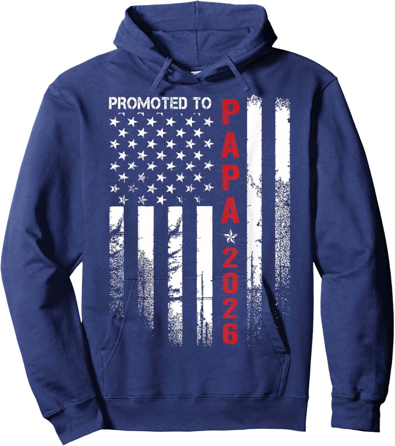 Patriotic Promoted to Papa Est 2026 First Time Dad Hoodie - Hoodie | Navy