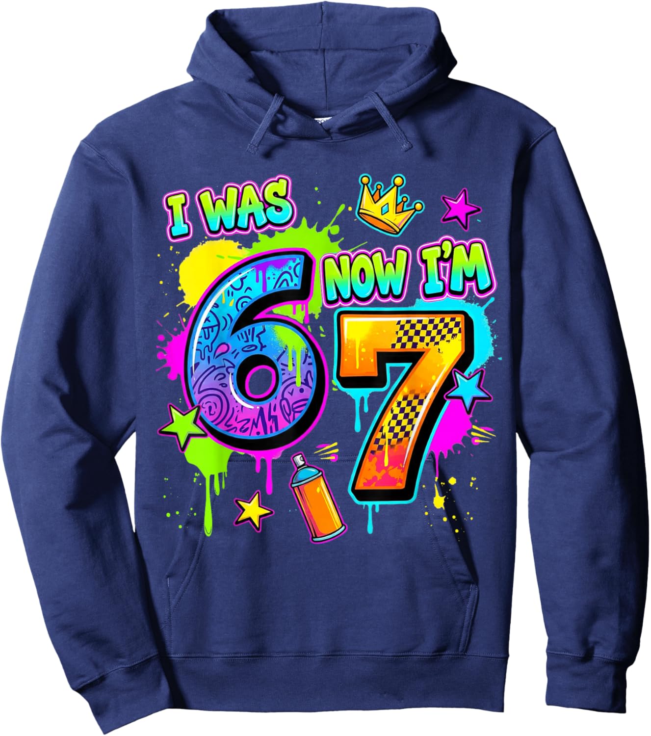 I was 6 Now I'm 7 Birthday Boy 7 Years Old 7th Birthday 67 Hoodie - Hoodie | Navy