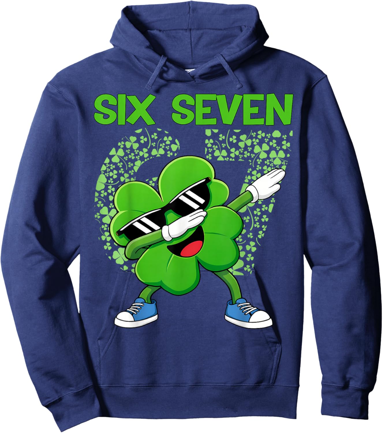 67 Six Seven 6 7 Meme Cute Shamrock Patrick's Day Men Boys Hoodie - Hoodie | Navy