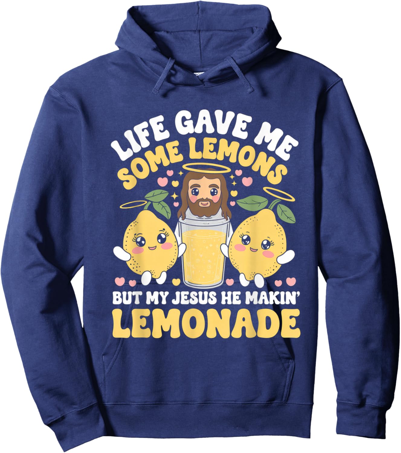 Life Gave Me Some Lemons Jesus Christian Cross Bible Hoodie - Hoodie | Navy