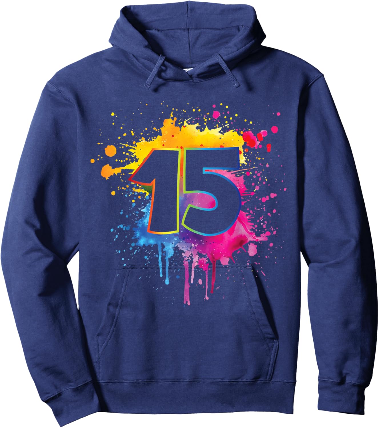 15th Birthday Colorful Paint Splashes 15 Year Old Girls Boys Hoodie - Hoodie | Navy