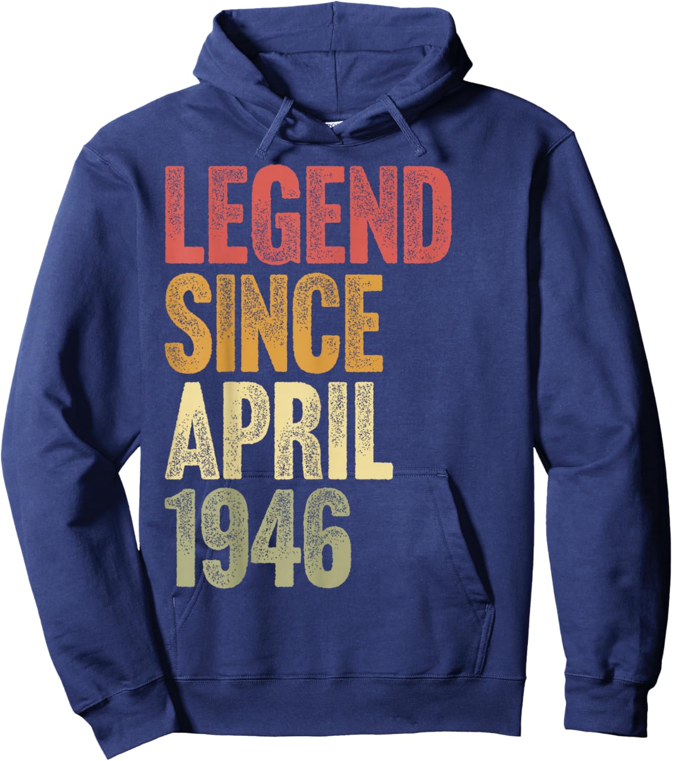 80 Year Old Legend Since April 1946 Retro 80th Birthday Hoodie - Hoodie | Navy