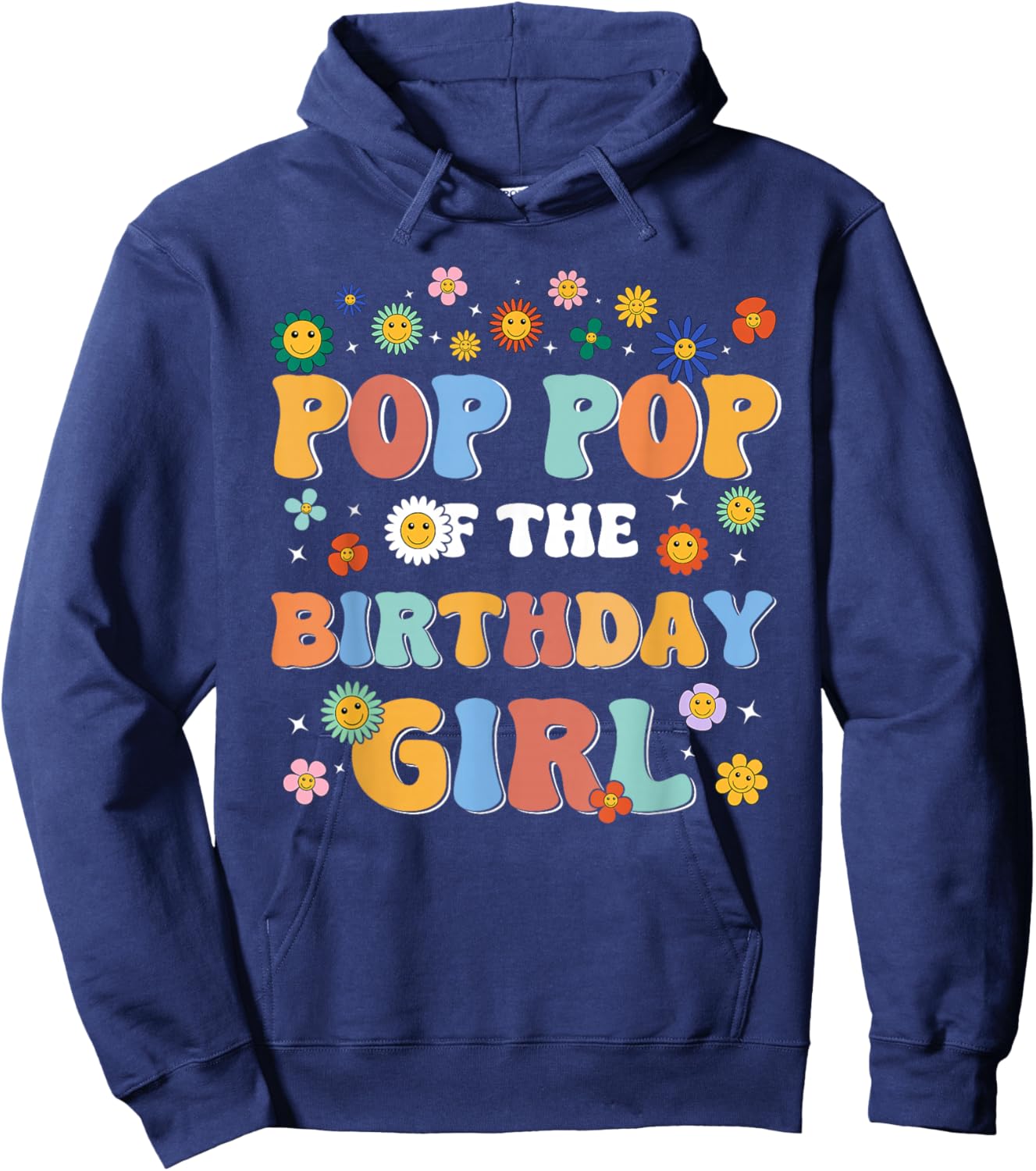 Pop Pop of The Birthday Girl Family Groovy Birthday Party Hoodie - Hoodie | Navy